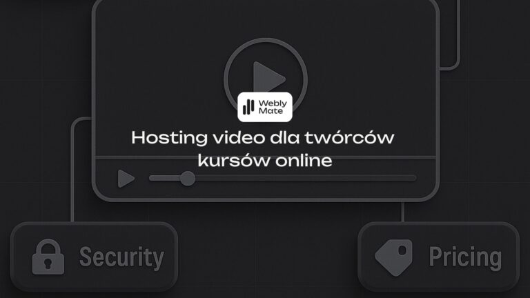 Profesjonalny hosting wideo dla twórców kursów online – kompletny przewodnik